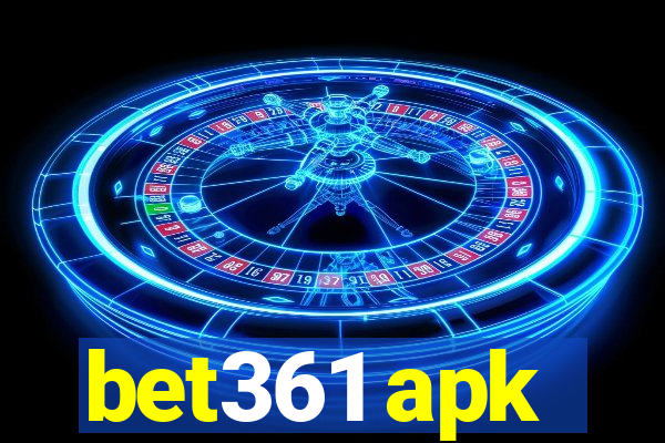 bet361 apk